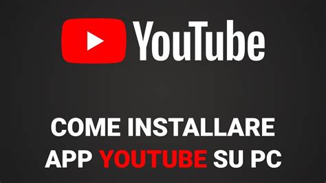 scarica youtube gratis per pc.